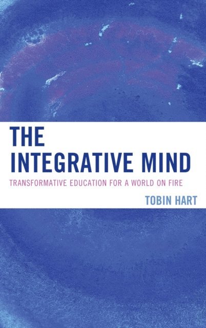 Tobin Hart - Integrative Mind, E-bok