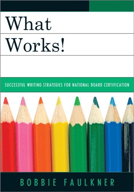 Bobbie Faulkner - What Works!, E-bok