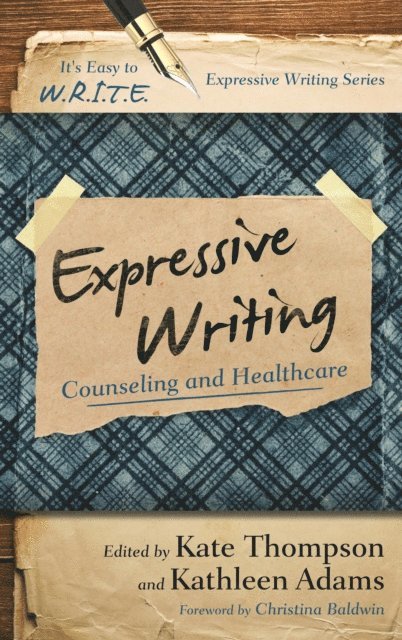 Kate Thompson, Kathleen Adams - Expressive Writing, E-bok