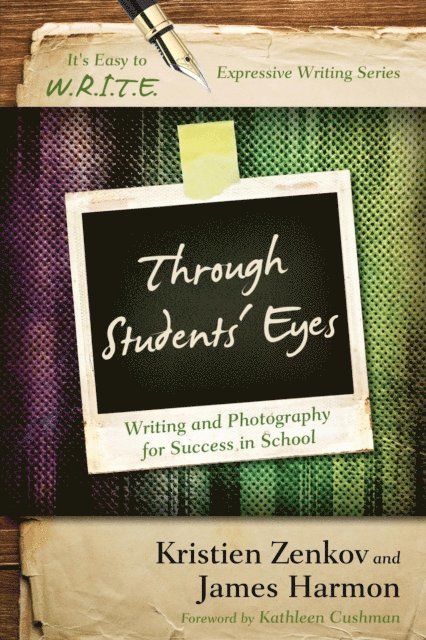 Kristien Zenkov, James Harmon - Through Students' Eyes, E-bok