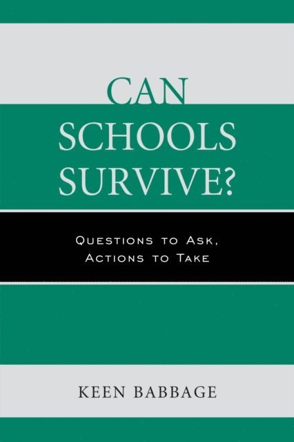 Keen Babbage - Can Schools Survive?, E-bok