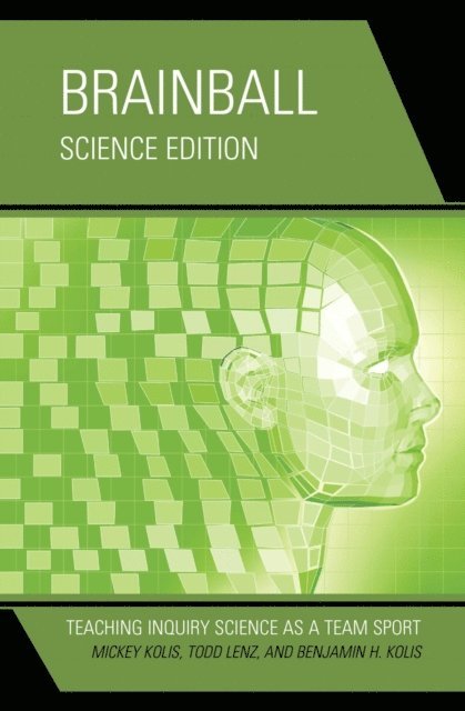 Mickey Kolis, Todd Lenz, Benjamin H. Kolis - Brainball, E-bok