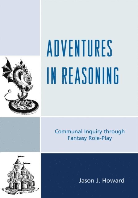 Jason J. Howard - Adventures in Reasoning, E-bok