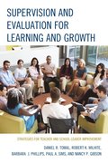 Supervision and Evaluation for Learning and Growth