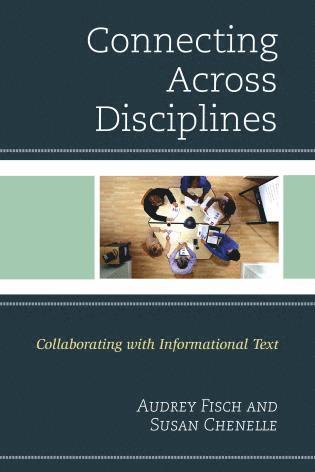 Susan Chenelle, Audrey Fisch - Connecting Across Disciplines, Inbunden