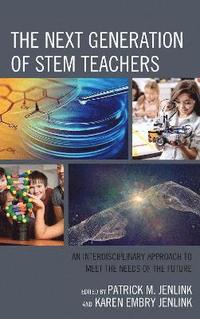The Next Generation of STEM Teachers