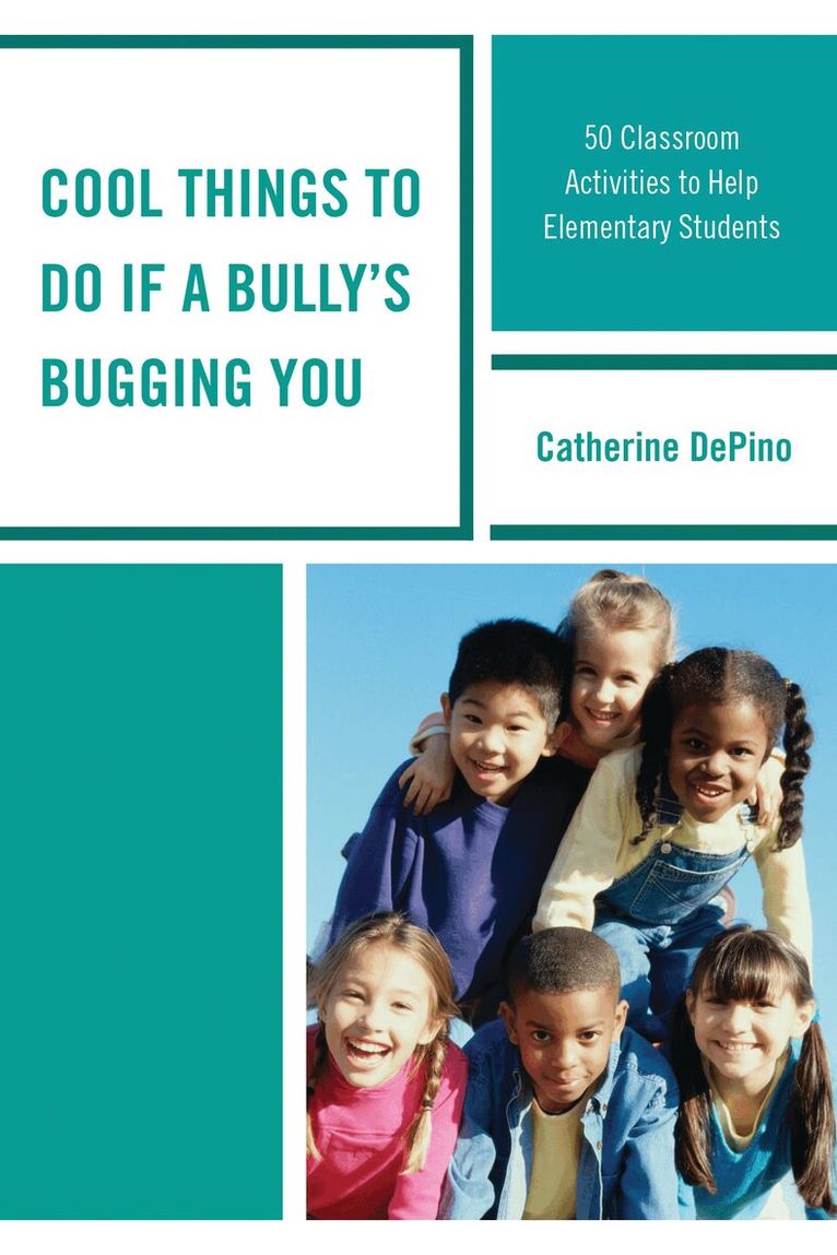 Catherine DePino - Cool Things to Do If a Bully's Bugging You, Inbunden
