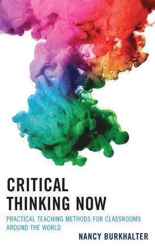Nancy  Burkhalter - Critical Thinking Now, Häftad