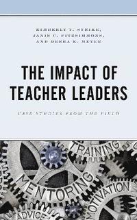 The Impact of Teacher Leaders