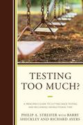 Testing Too Much?