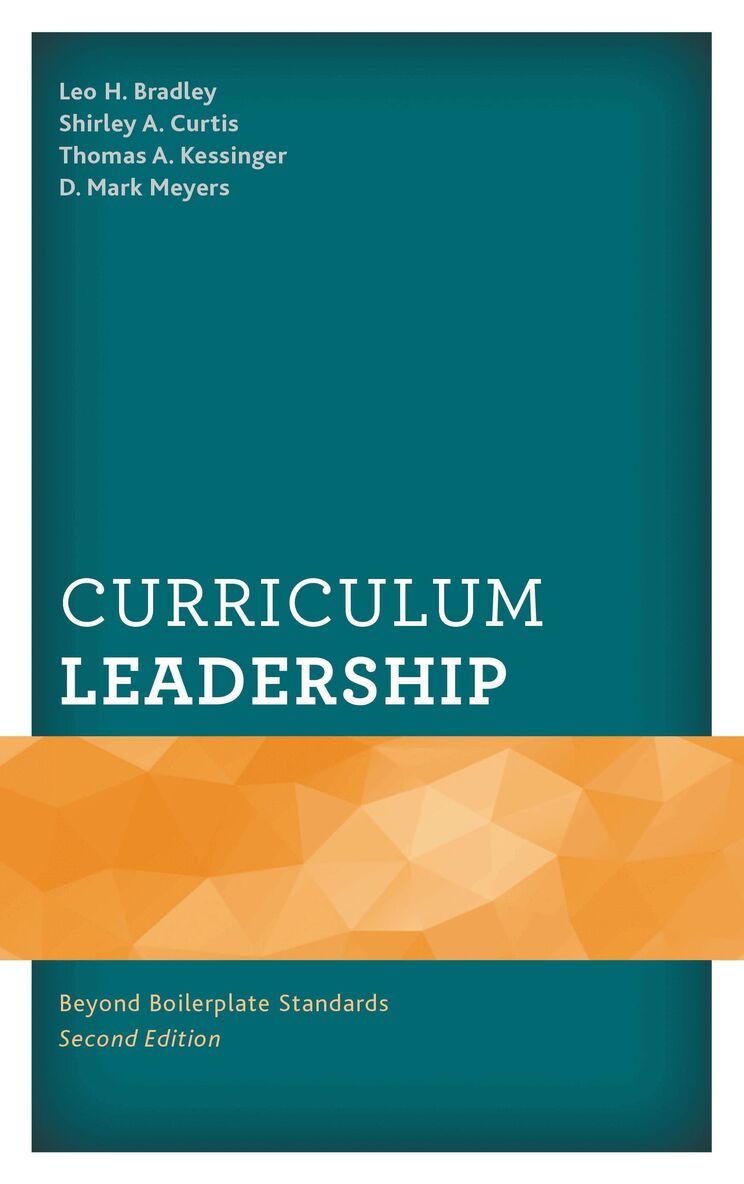 Leo H. Bradley, Mark Meyers, Shirley Curtis, Thomas Kessinger - Curriculum Leadership, Häftad