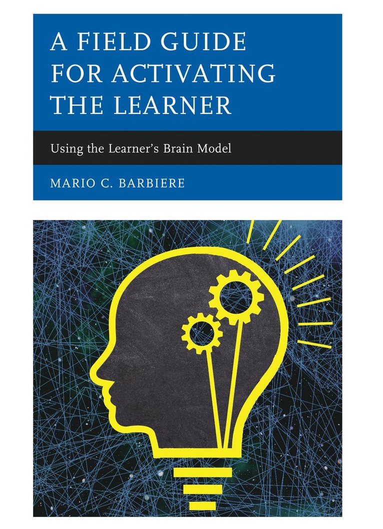 Mario C. Barbiere - Field Guide for Activating the Learner, Inbunden