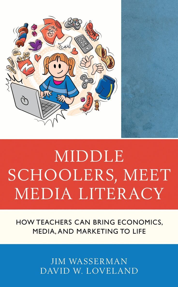 Jim Wasserman, David W. Loveland - Middle Schoolers, Meet Media Literacy, Häftad. Tillgänglighet: Lägg i varukorg