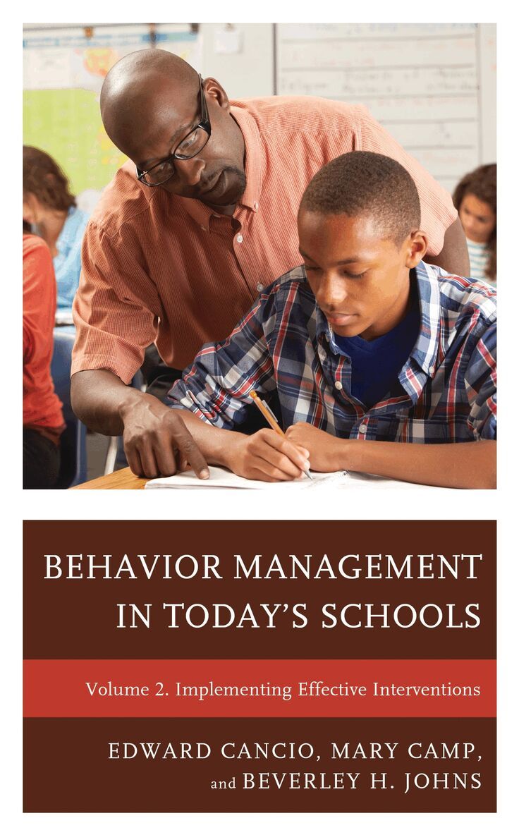Edward Cancio, Mary Camp, Beverley H. Johns - Behavior Management in Today’s Schools: Implementing Effective Interventions, Inbunden. Tillgänglighet: Lägg i varukorg
