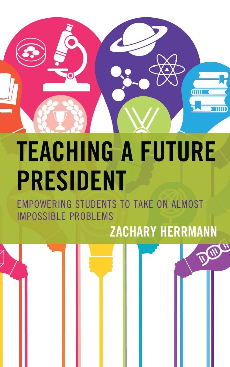 Zachary Herrmann - Teaching a Future President, Häftad