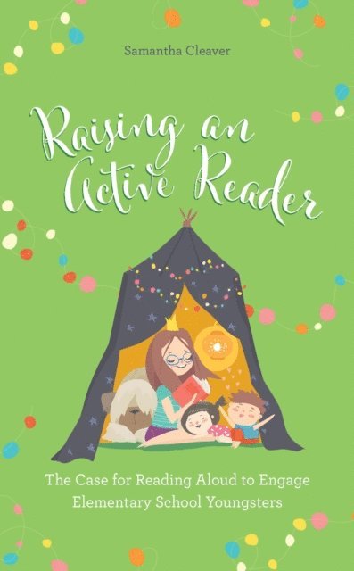 Samantha Cleaver - Raising an Active Reader, E-bok