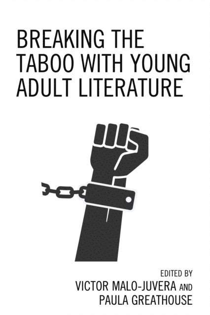 Victor Malo-Juvera, Paula Greathouse - Breaking the Taboo with Young Adult Literature, E-bok