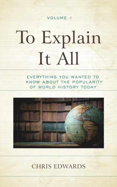 Chris Edwards - To Explain It All, E-bok