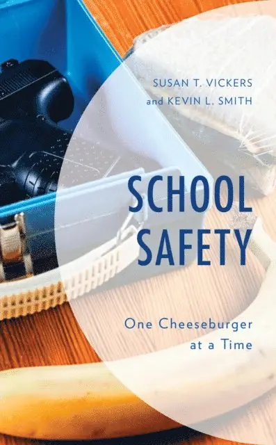 Susan T. Vickers, Kevin L. Smith - School Safety, E-bok. Tillgänglighet: Lägg i varukorg