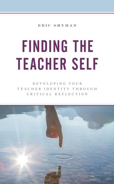 Eric Shyman - Finding the Teacher Self, E-bok. Tillgänglighet: Lägg i varukorg