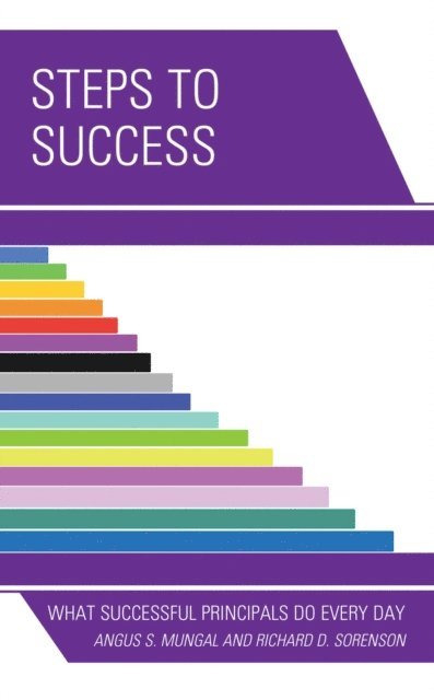 Angus S. Mungal, Richard D. Sorenson - Steps to Success, E-bok