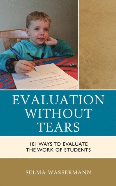 Selma Wassermann - Evaluation without Tears, E-bok