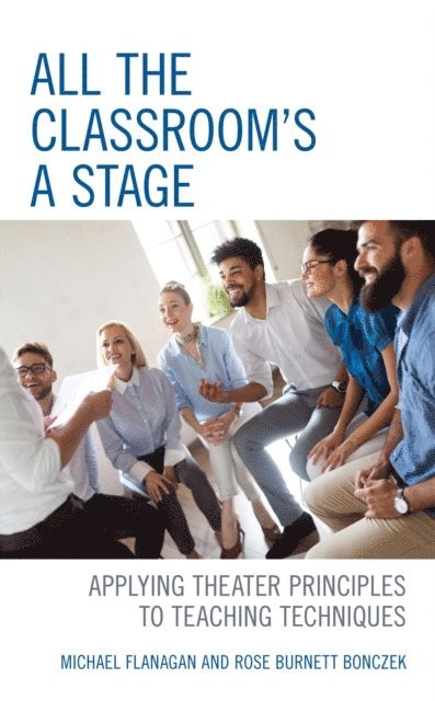 Michael Flanagan, Rose Burnett Bonczek - All the Classroom's a Stage, E-bok. Tillgänglighet: Lägg i varukorg