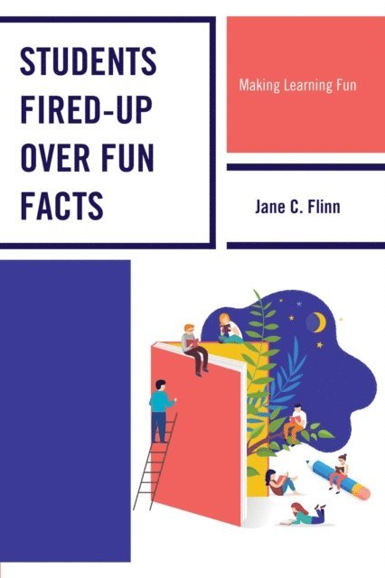 Jane C. Flinn - Students Fired-up Over Fun Facts, E-bok. Tillgänglighet: Lägg i varukorg