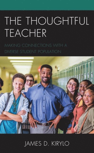 James D. Kirylo - Thoughtful Teacher, E-bok