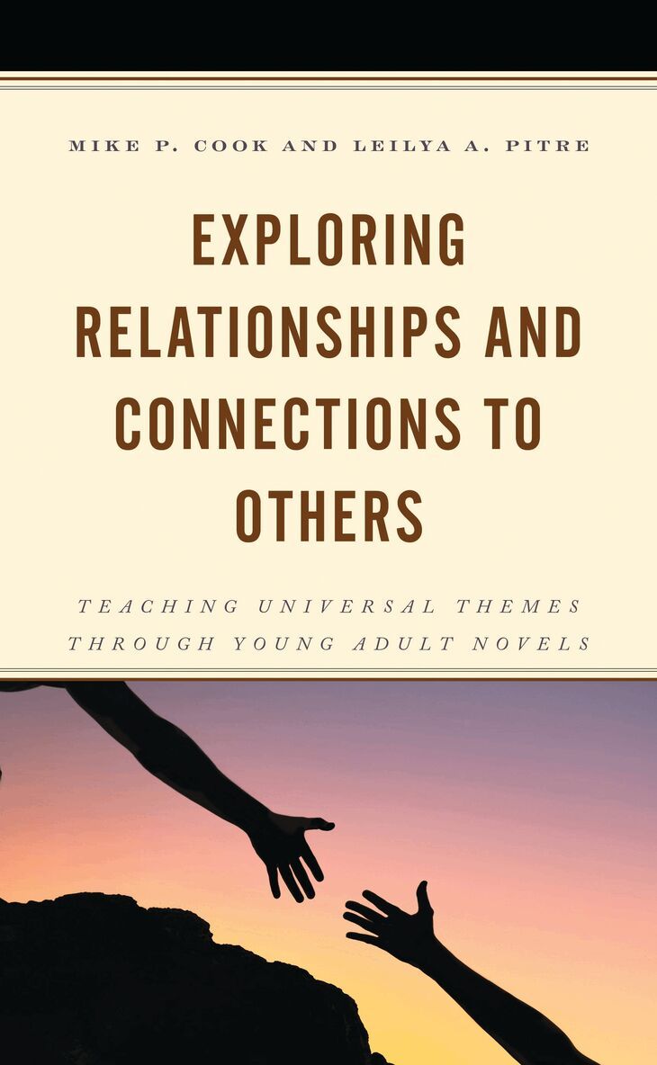 Mike P. Cook, Leilya A. Pitre - Exploring Relationships and Connections to Others, Inbunden