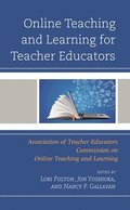 Online Teaching and Learning for Teacher Educators