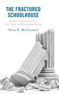 Fractured Schoolhouse