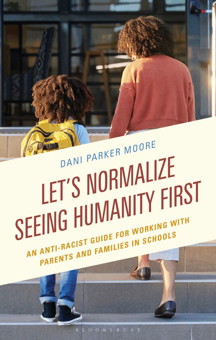 Dani Parker Moore - Let's Normalize Seeing Humanity First, Häftad