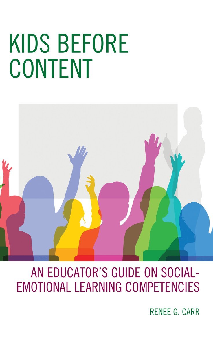 Renee G. Carr - Kids Before Content, Inbunden