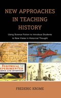 New Approaches in Teaching History