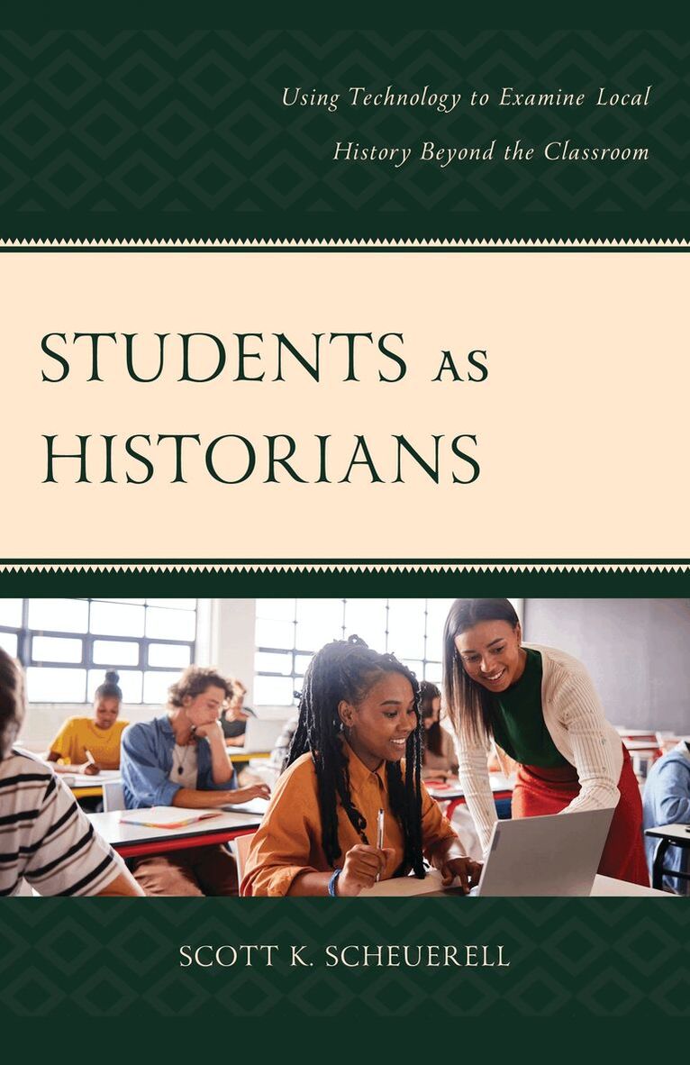 Scott K. Scheuerell - Students as Historians, Inbunden. Tillgänglighet: Lägg i varukorg