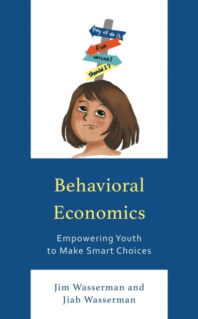 Jim Wasserman, Jiab Wasserman - Behavioral Economics, E-bok. Tillgänglighet: Lägg i varukorg