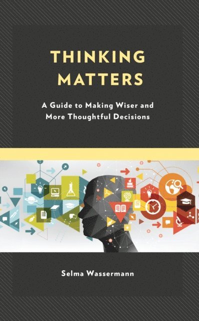 Selma Wassermann - Thinking Matters, E-bok
