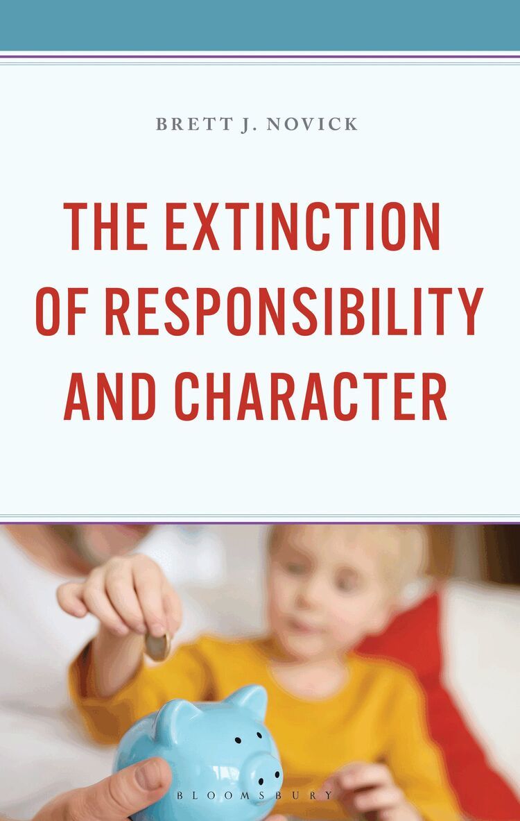 Brett J. Novick - Extinction of Responsibility and Character, Häftad