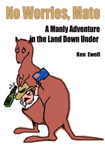 Ken Ewell - No Worries, Mate, E-bok