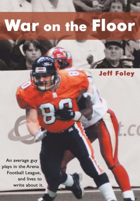 Jeff Foley - War on the Floor, E-bok