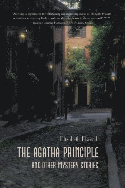 Elizabeth Elwood - Agatha Principle and Other Mystery Stories, E-bok