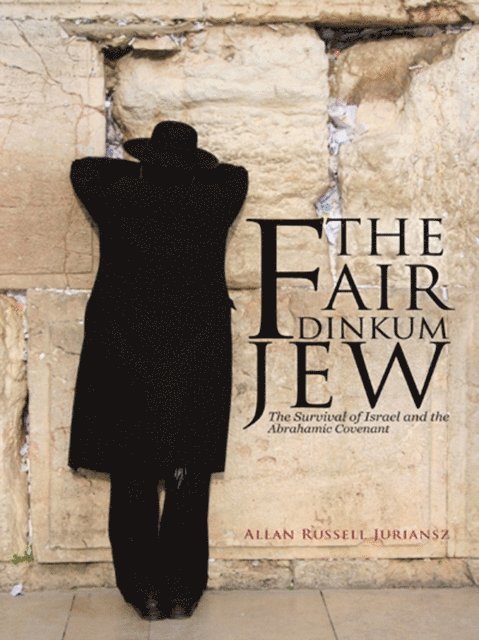Allan Russell Juriansz - Fair Dinkum Jew, E-bok. Tillgänglighet: Lägg i varukorg
