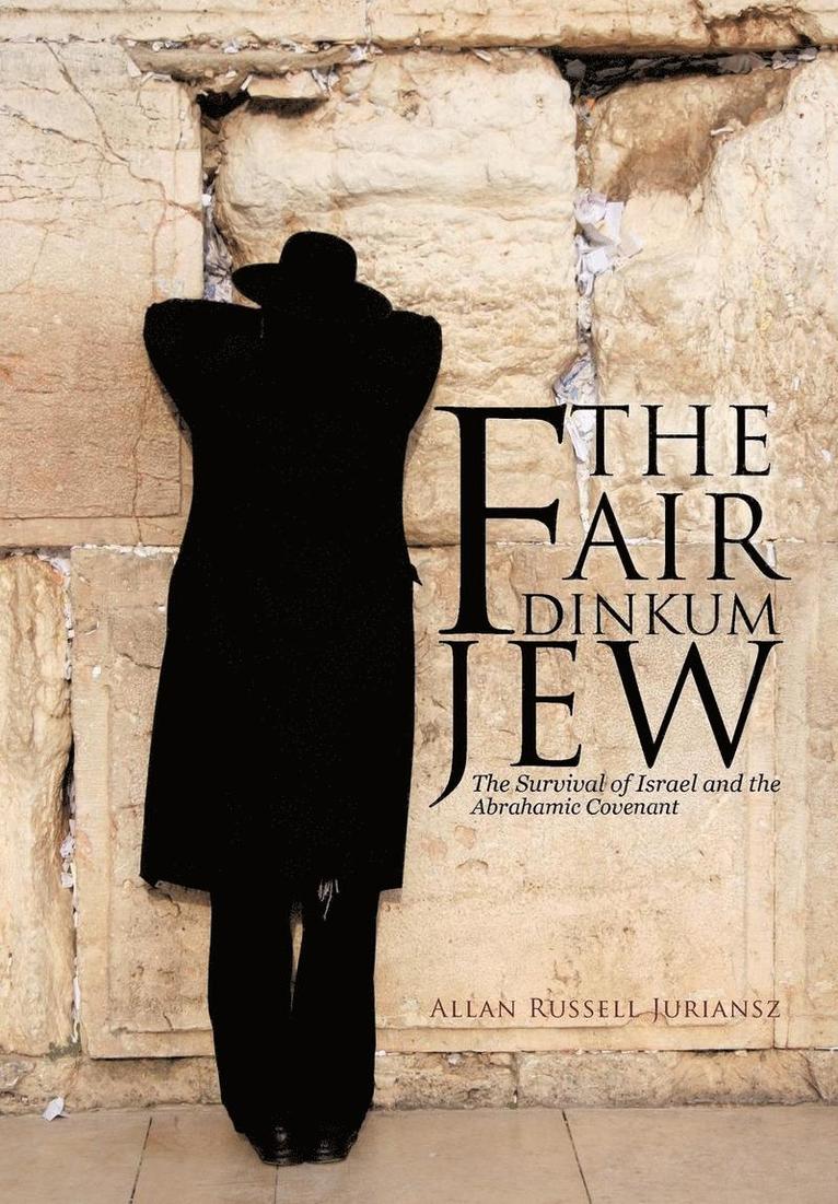 Allan Russell Juriansz - Fair Dinkum Jew, Inbunden. Tillgänglighet: Lägg i varukorg