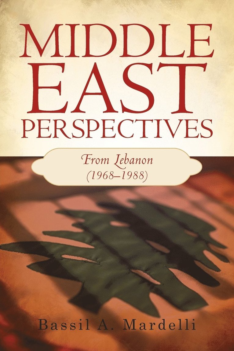 Bassil A Mardelli - Middle East Perspectives, Häftad