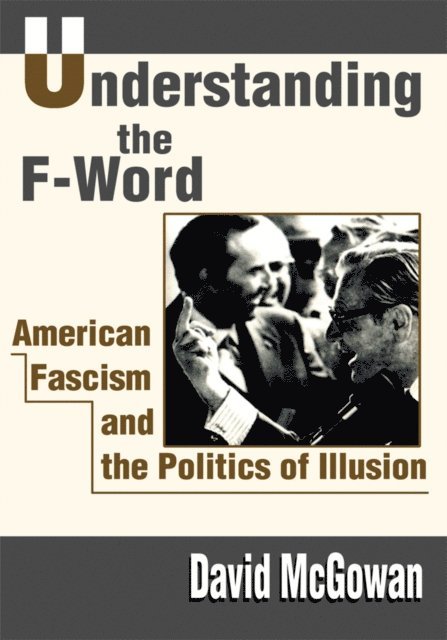 David McGowan - Understanding the F-Word, E-bok