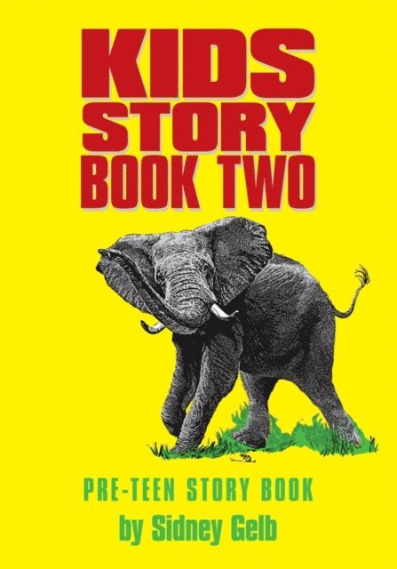 Sidney Gelb - Kids Story Book Two, E-bok. Tillgänglighet: Lägg i varukorg