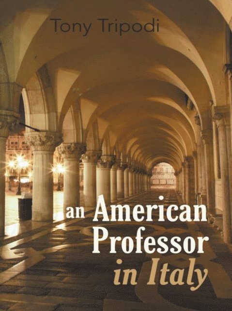 Tony Tripodi - American Professor in Italy, E-bok