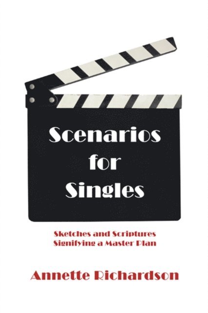Annette Richardson - Scenarios for Singles, E-bok