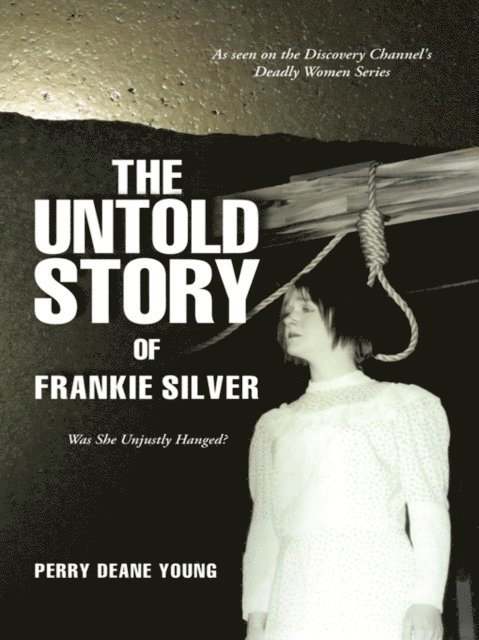 Perry Deane Young - Untold Story of Frankie Silver, E-bok
